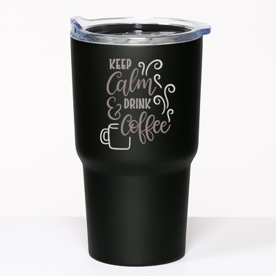 Keep Calm And Drink Coffee Tumbler