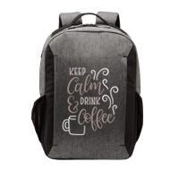 Keep Calm And Drink Coffee Vector Backpack