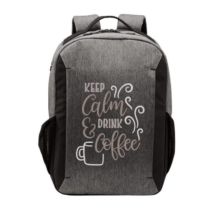 Keep Calm And Drink Coffee Vector Backpack