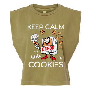 Keep Calm And Delete Cookies Funny Tech Meme Design Garment-Dyed Women's Muscle Tee