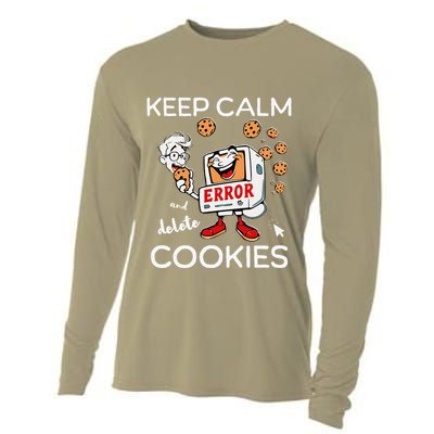 Keep Calm And Delete Cookies Funny Tech Meme Design Cooling Performance Long Sleeve Crew