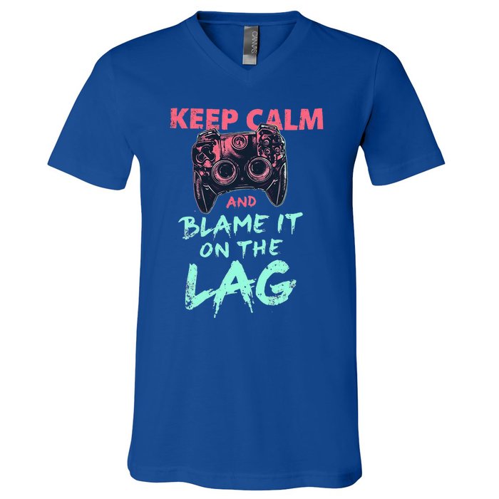 Keep Calm And Blame It On The Lag V-Neck T-Shirt