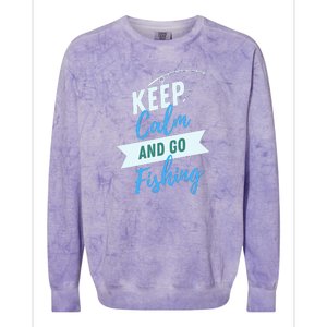 Keep Calm And Go Fishing Colorblast Crewneck Sweatshirt