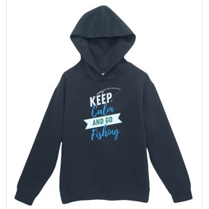 Keep Calm And Go Fishing Urban Pullover Hoodie