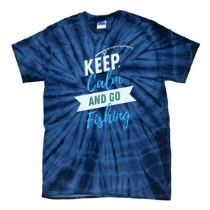 Keep Calm And Go Fishing Tie-Dye T-Shirt