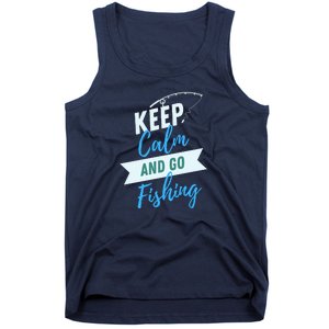 Keep Calm And Go Fishing Tank Top