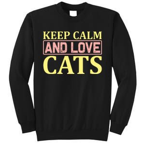 Keep Calm And Love Cats Sweatshirt