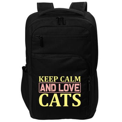 Keep Calm And Love Cats Impact Tech Backpack