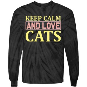 Keep Calm And Love Cats Tie-Dye Long Sleeve Shirt