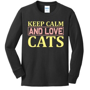 Keep Calm And Love Cats Kids Long Sleeve Shirt