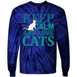 Keep Calm And Love Cats Tie-Dye Long Sleeve Shirt