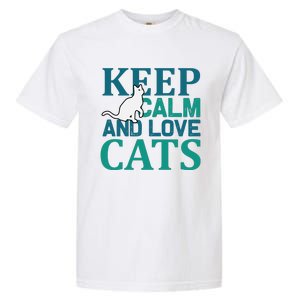 Keep Calm And Love Cats Garment-Dyed Heavyweight T-Shirt