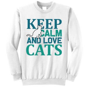 Keep Calm And Love Cats Sweatshirt