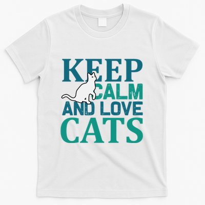 Keep Calm And Love Cats T-Shirt