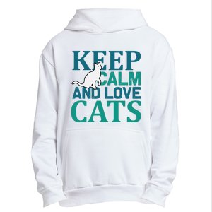 Keep Calm And Love Cats Urban Pullover Hoodie