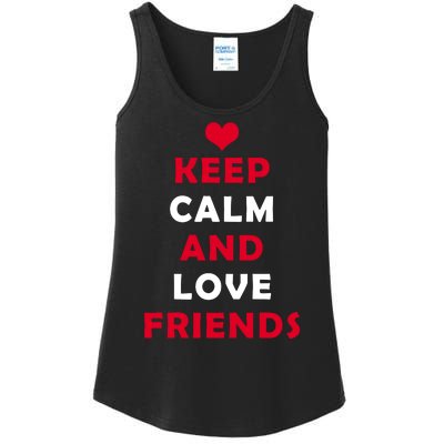 Keep Calm And Love Friends Ladies Essential Tank