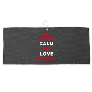 Keep Calm And Love Friends Large Microfiber Waffle Golf Towel