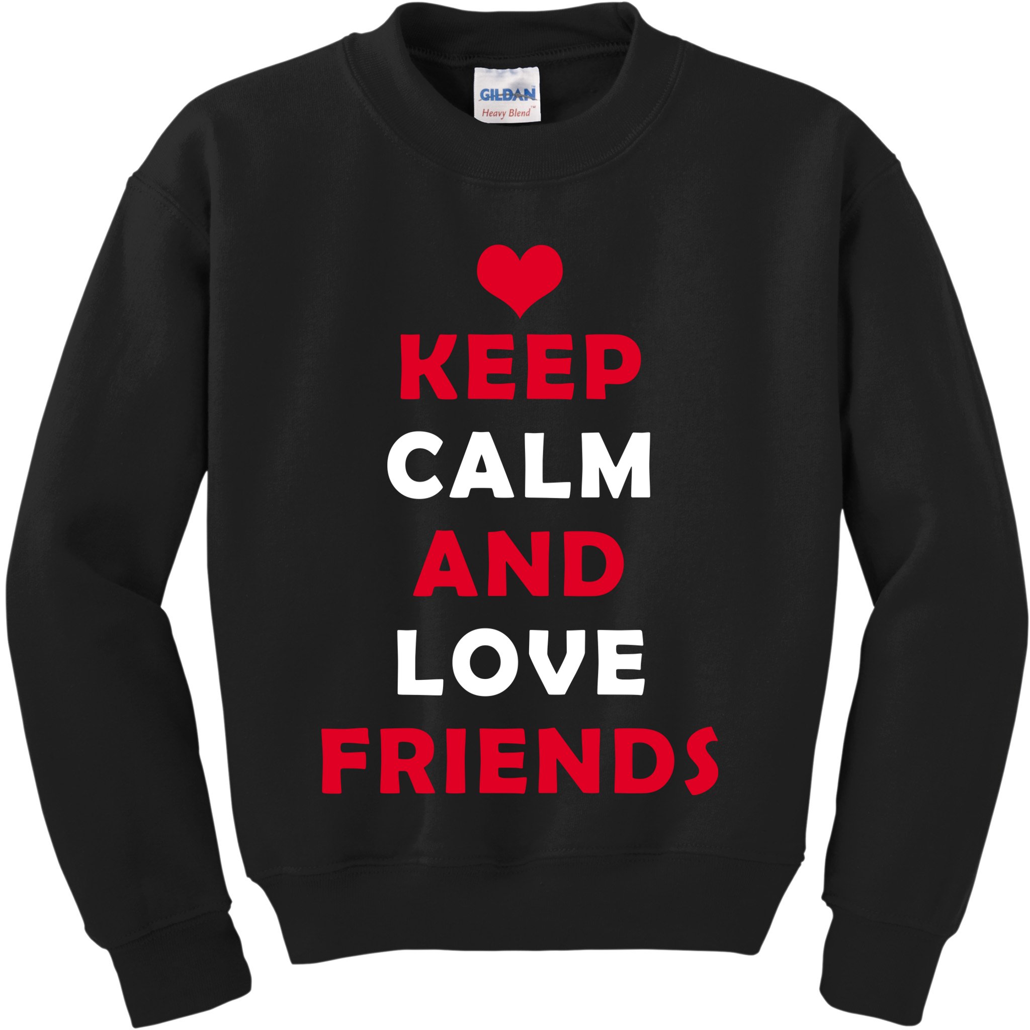 Keep Calm And Love Friends Kids Sweatshirt