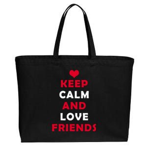 Keep Calm And Love Friends Cotton Canvas Jumbo Tote