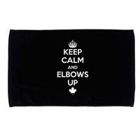 Keep Calm and Elbows Up Canada is Not for Sale  Microfiber Hand Towel