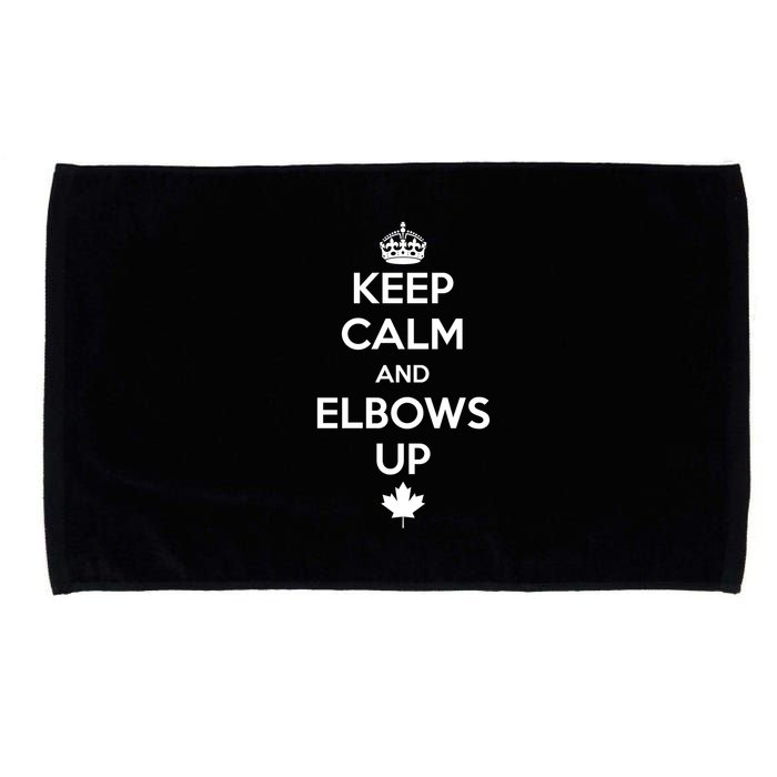 Keep Calm and Elbows Up Canada is Not for Sale  Microfiber Hand Towel