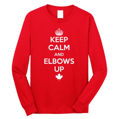 Keep Calm and Elbows Up Canada is Not for Sale  Long Sleeve Shirt
