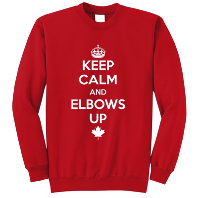 Keep Calm and Elbows Up Canada is Not for Sale  Sweatshirt
