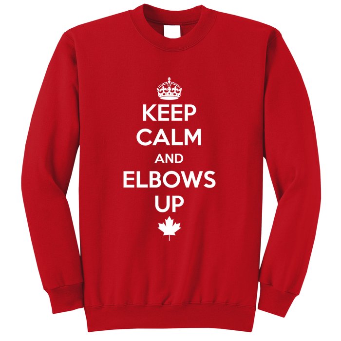 Keep Calm and Elbows Up Canada is Not for Sale  Sweatshirt