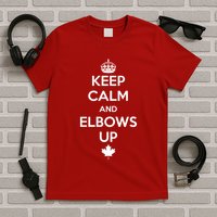 Keep Calm and Elbows Up Canada is Not for Sale  T-Shirt