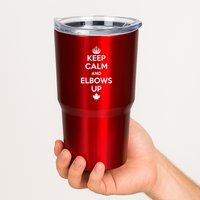 Keep Calm and Elbows Up Canada is Not for Sale  Tumbler