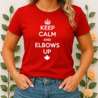 Keep Calm and Elbows Up Canada is Not for Sale  Womens T-Shirt
