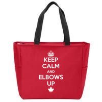 Keep Calm and Elbows Up Canada is Not for Sale  Zip Tote Bag
