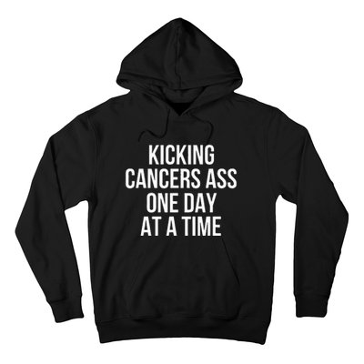 Kicking CancerS Ass One Day At A Time Anti Cancer Hoodie