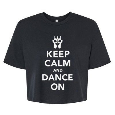 Keep Calm And Dance On Bella+Canvas Jersey Crop Tee