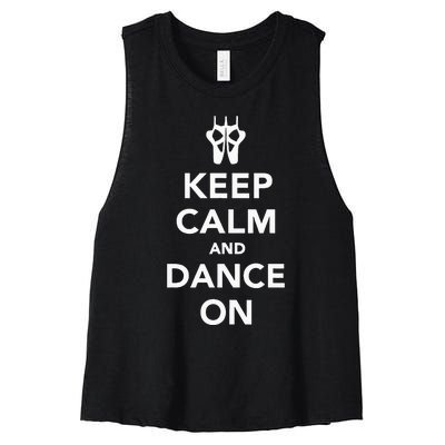 Keep Calm And Dance On Women's Racerback Cropped Tank