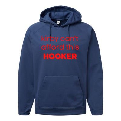 Kirby Can't Afford This Hooker Funny Performance Fleece Hoodie