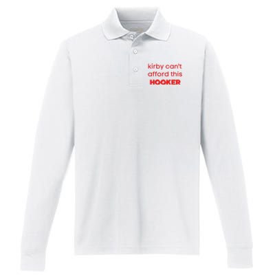 Kirby Can't Afford This Hooker Funny Performance Long Sleeve Polo