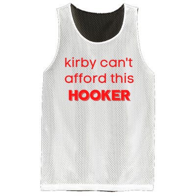 Kirby Can't Afford This Hooker Funny Mesh Reversible Basketball Jersey Tank