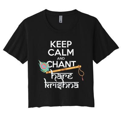 Keep Calm And Chant Hare Krishna Mantra Chanting Hinduism Women's Crop Top Tee