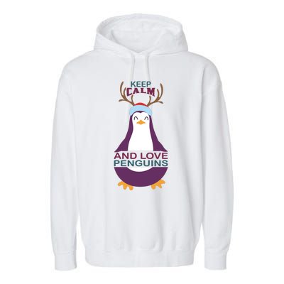 Keep Calm And Love Penguins Garment-Dyed Fleece Hoodie