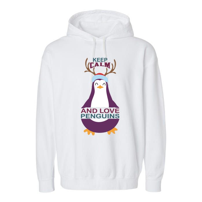 Keep Calm And Love Penguins Garment-Dyed Fleece Hoodie