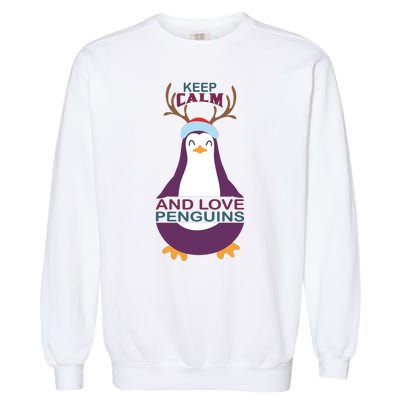 Keep Calm And Love Penguins Garment-Dyed Sweatshirt