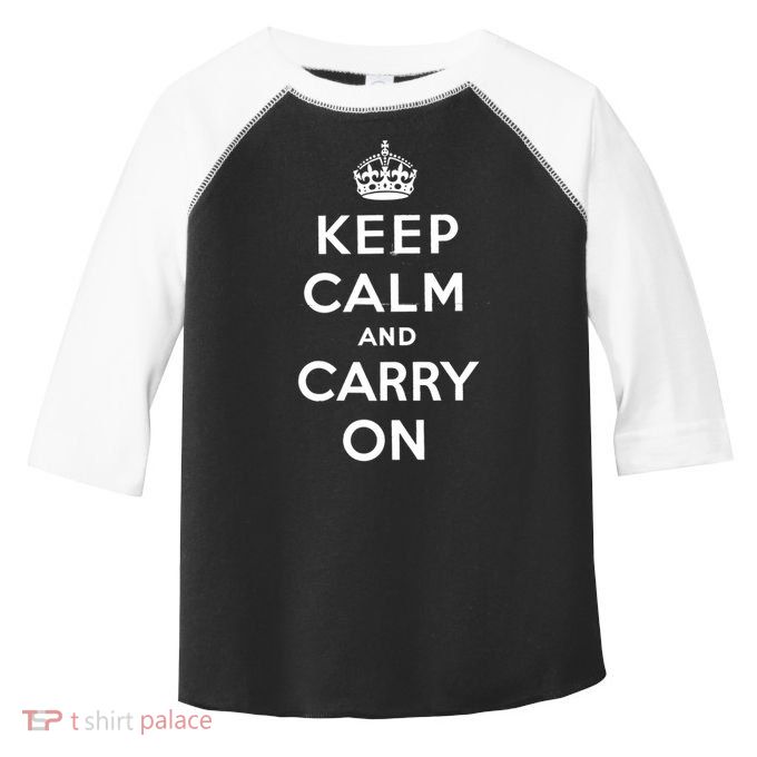 Keep Calm And Carry On Poster Vintage Gift Toddler Fine Jersey T-Shirt