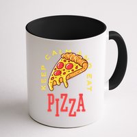 Keep Calm And Eat Pizza Funny Mug