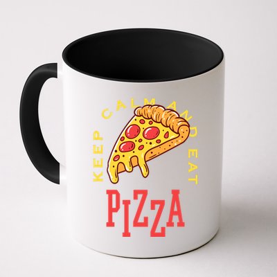 Keep Calm And Eat Pizza Funny Mug