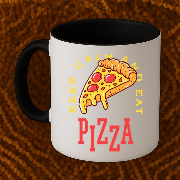 Keep Calm And Eat Pizza Funny Mug