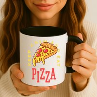 Keep Calm And Eat Pizza Funny Mug