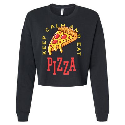 Keep Calm And Eat Pizza Funny Cropped Pullover Crew