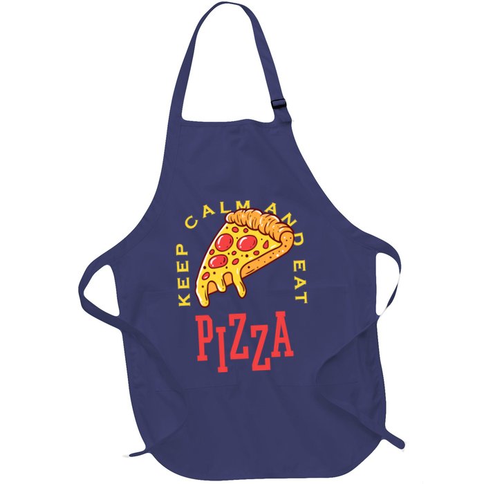 Keep Calm And Eat Pizza Funny Apron