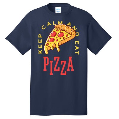 Keep Calm And Eat Pizza Funny Tall T-Shirt